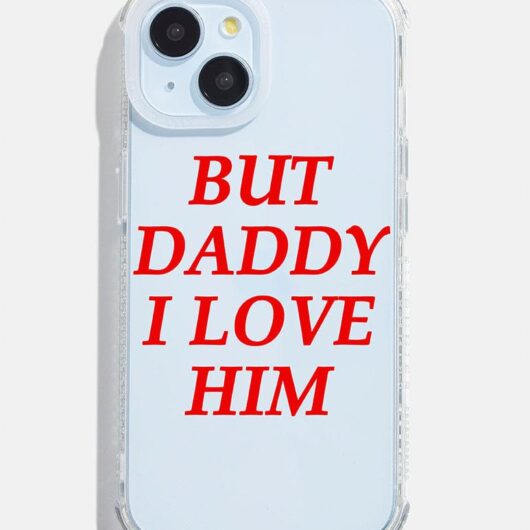But Daddy I Love Him Shock i Phone Case, i Phone 14 Pro Max Case